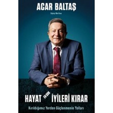 Hayatın Hakkını Vermek ve Hayat En Çok Iyileri Kırar--Acar Baltaş 2'li Kitap Seti- DaphneMall