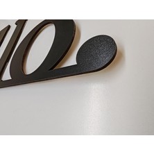 Hello Siyah Ahşap Duvar Yazısı 3 mm Mdf 45X15 cm