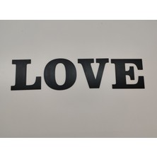 Love Duvar Yazısı 3 mm Siyah Mdf (15 cm Harf)