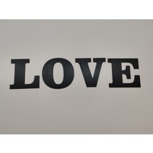 Love Duvar Yazısı 3 mm Siyah Mdf (15 cm Harf)