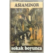 Kaset Asiaminor Sokak Boyunca Kaset