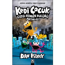 Kedi Çocuk 4 Çizgi Roman Kulübü Ortaklığı Dav Pilkey, Yapay Zeka ve Arkadaşları Hediye...