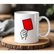 BB Design Hakem Kırmızı Kart Tasarımlı Beyaz Seramik Baskılı Kupa Bardak 330 ml