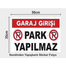 Garaj Girişi Park Yapılmaz Sticker 50X35CM Folyo Baskı Kolay Uygulama Yüksek Çözünürlük