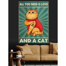 Tek Ihtiyacın Sevgi ve Kedi Dekoratif Kanvas - Mdf Ahşap Tablo