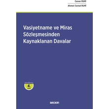 Seçkin Vasiyetname ve Miras Sözleşmesinden Kaynaklanan Davalar Canan Ruhi,Ahmet Cemal Ruhi 4. Baskı, Şubat 2025