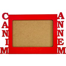 C-Tasarım Anneler Günü Kırmızı Ahşap Fotoğraf Çerçevesi Canım Annem