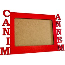 C-Tasarım Anneler Günü Kırmızı Ahşap Fotoğraf Çerçevesi Canım Annem