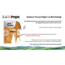 Pet Pops Kedi ve Köpekler İçin Ödül - Lolipop  / Tavukciğer + Balkabağı / 1,5gr *5AD