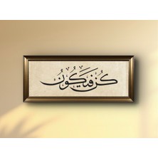 Altın Çerçeveli Camlı Hat Tablosu "kûn Fe Yekûn" Hat Tablosu - "ol Der ve Oluverir." Islami Tablo Satıcının