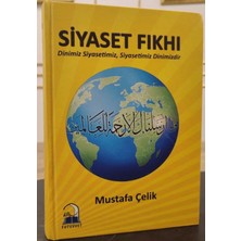 Siyaset Fıkhı/ Dinimiz Siyasetimiz, Siyasetimiz Dinimizdir