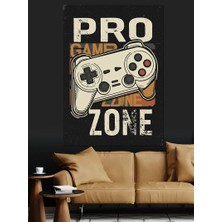 Pro Gamer Zone Afişi Dekoratif Kanvas - Mdf Ahşap Tablo