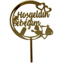 Pastaland Hoşgeldin Bebeğim Yazılı Aynalı Pleksi Altın