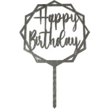 Pastaland Happy Birthday Yazılı Çerçeveli Aynalı Pleksi Gümüş