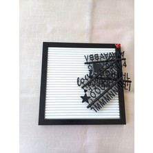 Siyah Çerçeveli Beyaz Harfli Özelleştirilebilen Mesaj Panosu & Harf Seti (25X25 Cm)