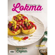 Lokma Aylık Yemek Dergisi Sayı: 125 Nisan 2025