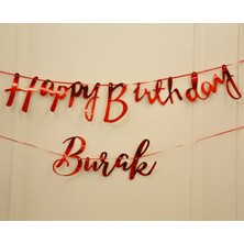 Ata Parti Dünyası Kişiye Özel "happy Bırthday" Yazılı "isimli" Doğum Günü Parti Yazısı