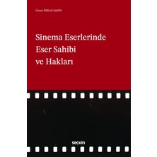 Sinema Eserlerinde Eser Sahibi ve Hakları