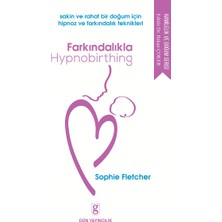 Farkındalıkla Hypnobirthing - Sophie Fletcher