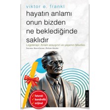 Alfa Kalem+ Hayatın Anlamı Onun Bizden Ne Beklediğinde Saklıdır-Viktor E. Frankl(Kolektif)-Yeni