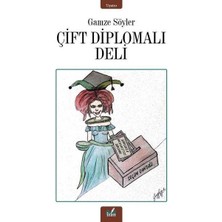 Çift Diplomalı Deli