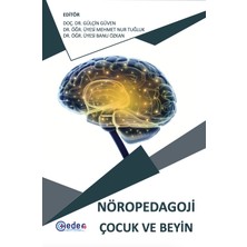 Neuropedagogy The Chıld And The Braın (Ingilizce, Türkçe)