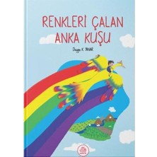 Renkleri Çalan Anka Kuşu