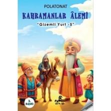 Kahramanlar Alemi   Gizemli Yurt 5