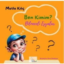 Bilmeceli Eşyalar   Ben Kimim?