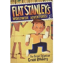 Flat Stanley's Worldwide Adventures #2: The Great Egyptian Grave Robbery : 2