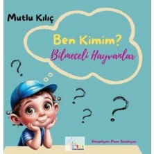 Bilmeceli Hayvanlar   Ben Kimim?