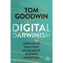 Digital Darwinism: Survival Of The Fittest In The Age Of Business Disruption (Kogan Page