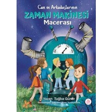 Can ve Arkadaşlarının Zaman Makinesi Macerası (Ciltli)