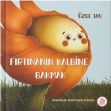 Fırtınanın Kalbine Bakmak (Ciltli)