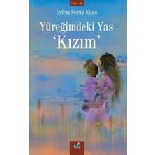 Yüreğimdeki Yas Kızım