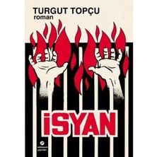 Isyan: 13 1 1970 Sağmalcılar Cezaevi Mahkum Ayaklanması