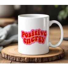 BB Design Positive Energy Tasarımlı Beyaz Seramik Baskılı Kupa Bardak 330 ml