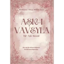 Aşk I Vaveyla: Bir Aşk Masalı
