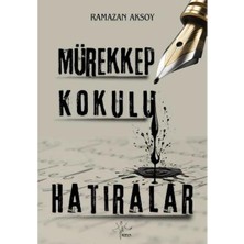 Mürekkep Kokulu Hatıralar