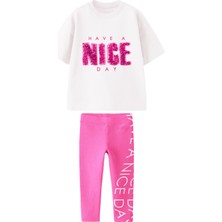 Kız Çocuk 3D Nakış Slogan Yazlı Detaylı Have A Nice Day Pamuklu Tshirt Tayt Alt Üst Takım