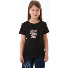 Good Vibes Only Yazı Baskılı Kız Çocuk Tişört