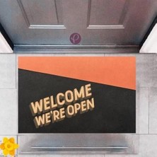 Kapı Önü Paspası Dekoratif Dijital Baskı Welcome We're Open P-2337