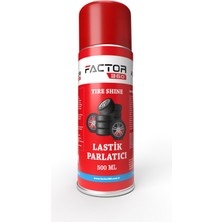 FACTOR360 Lastik Parlatıcı Sprey - Tire Shine Spray 500ML
