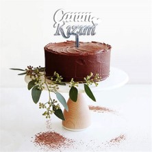 Parti Adresi Pleksi Pasta Süsü Yazı Canım Kızım Gümüş