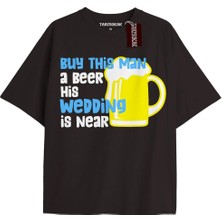 Tarz Sokak Buyt His Beer  Oversize Yazılı Tshirt Siyah