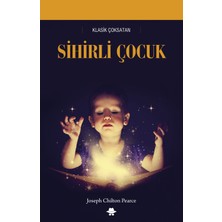 Sihirli Çocuk-Joseph Chilton Pearce