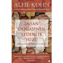 Insan Doğasının Aydınlık Yüzü - Alfie Kohn
