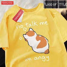 Tarz Sokak Hayır Konuşma Bana Ben Anay Kızgın Kedi T Shirt Erkek Kadın Harajuku Pamuk T Shirt Boy Yaz Kı
