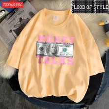 Tarz Sokak Para Bize Gücü Konuşuyor Dolar T Shirt Femme Chic S-Xxxl T-Shirt Tasarım Rahat Tee Gömlek Kıd