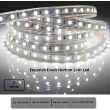 Hortum Esnek Şerit LED Beyaz Işık 220V Fış/1,2,3,4,5,7,10,15,20,25,30 Metre